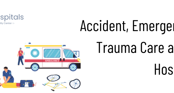 Accident and Trauma GHC Hospital